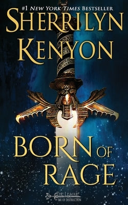 Born of Rage by Kenyon, Sherrilyn