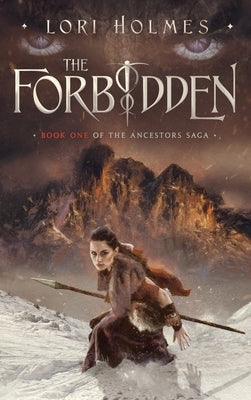 The Forbidden: A Fantasy Romance Series by Holmes, Lori