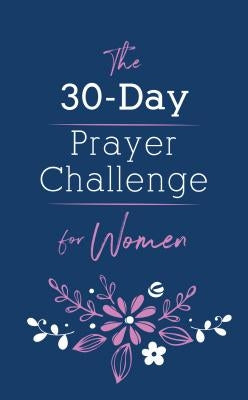 30-Day Prayer Challenge for Women by O'Dell, Nicole
