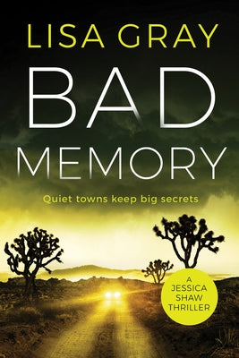 Bad Memory by Gray, Lisa