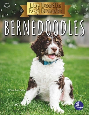 Bernedoodles by Earley, Christina