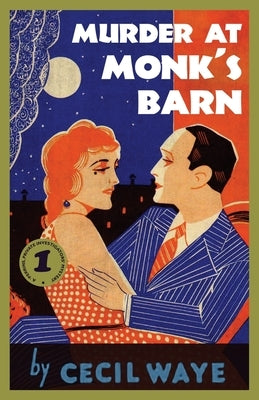Murder at Monk's Barn: A 'Perrins, Private Investigators' Mystery by Waye, Cecil