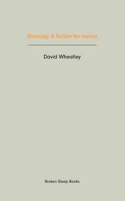 Stravaig by Wheatley, David