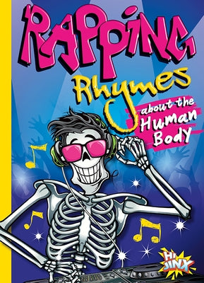 Rapping Rhymes about the Human Body by Troupe, Thomas Kingsley
