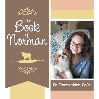 The Book of Norman by Alden DVM, Tracey