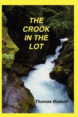 The Crook In The Lot by Boston, Thomas