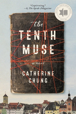 The Tenth Muse by Chung, Catherine