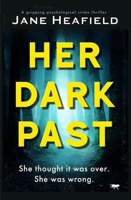 Her Dark Past by Heafield, Jane