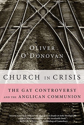 Church in Crisis by O'Donovan, Oliver