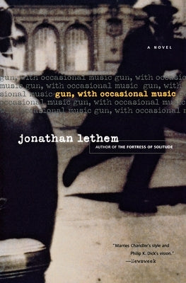 Gun, with Occasional Music by Lethem, Jonathan
