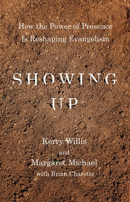 Showing Up by Willis, Kerry W.