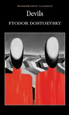 Devils by Dostoevsky, Fyodor