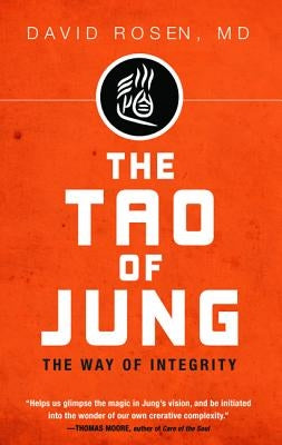The Tao of Jung by Rosen, David MD
