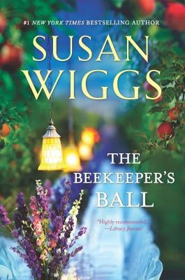 The Beekeeper's Ball by Wiggs, Susan
