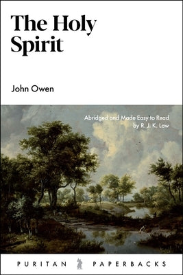 The Holy Spirit by Owen, John
