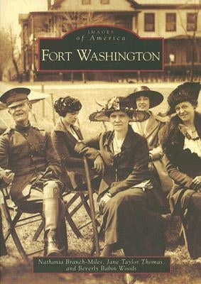 Fort Washington by Branch-Miles, Nathania