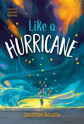 Like a Hurricane by Bécotte, Jonathan