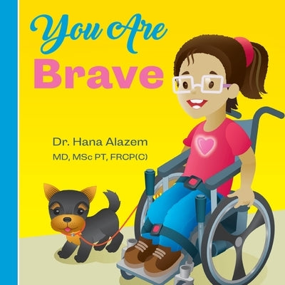 You Are Brave by Santos, Anthony Erazo