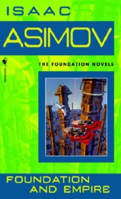 Foundation and Empire by Asimov, Isaac