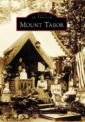 Mount Tabor by Mount Tabor Historical Society