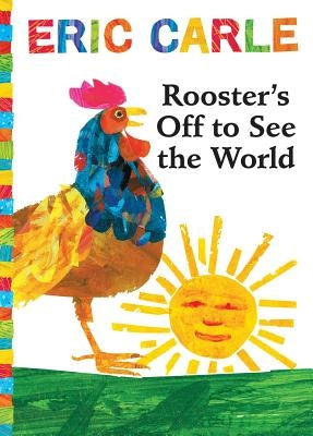 Rooster's Off to See the World [With Audio CD] by Carle, Eric