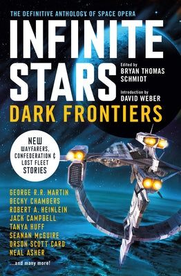 Infinite Stars: Dark Frontiers by Schmidt, Brian Thomas