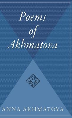Poems of Akhmatova: Izbrannye Stikhi by Akhmatova, Anna Andreevna