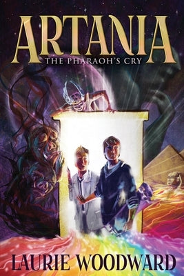 Artania - The Pharaoh's Cry: Large Print Edition by Woodward, Laurie