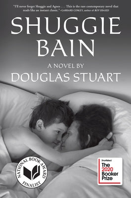 Shuggie Bain: A Novel (Booker Prize Shortlist) by Stuart, Douglas