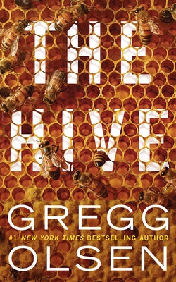 The Hive by Olsen, Gregg