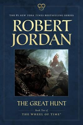 The Great Hunt: Book Two of 'the Wheel of Time' by Jordan, Robert