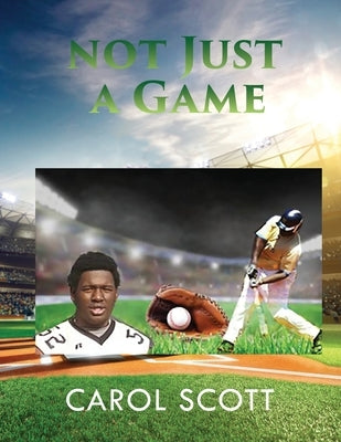 Not Just a Game by Scott, Carol