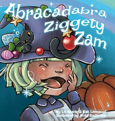 Abracadabra Ziggety Zam by Gadzińska, Anita