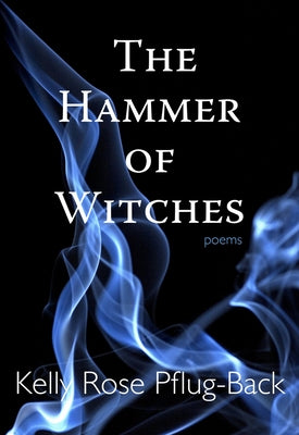 The Hammer of Witches by Pflug-Back, Kelly Rose