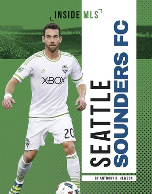 Seattle Sounders FC by Hewson, Anthony K.