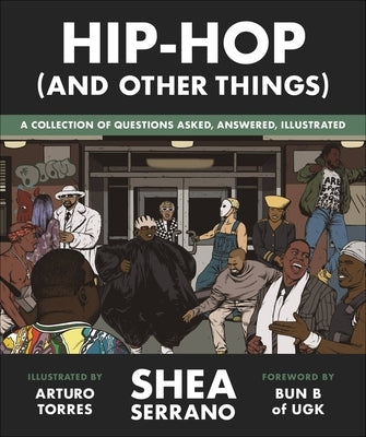 Hip-Hop (and Other Things) by Serrano, Shea