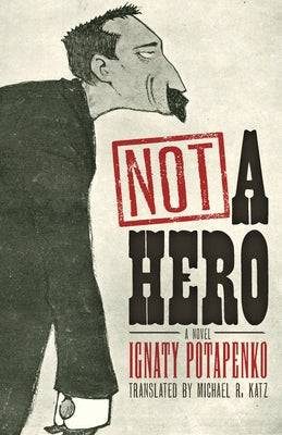 Not a Hero by Potapenko, Ignaty