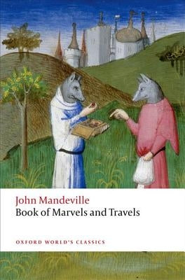 The Book of Marvels and Travels by Mandeville, John