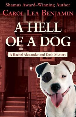 A Hell of a Dog by Benjamin, Carol Lea