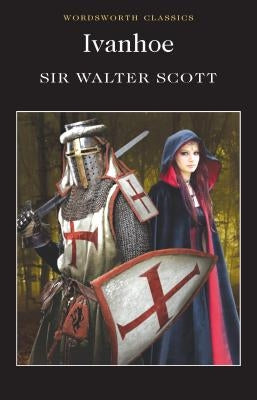 Ivanhoe by Scott, Walter