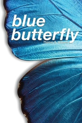 Blue Butterfly by Thomas, Williams B.