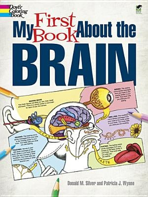 My First Book about the Brain by Wynne, Patricia J.