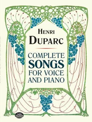 Complete Songs for Voice and Piano by Duparc, Henri