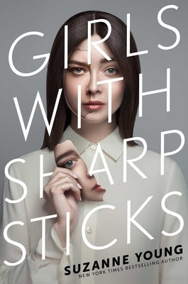 Girls with Sharp Sticks, Volume 1 by Young, Suzanne
