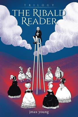 The Ribald Reader by Young, Jmax
