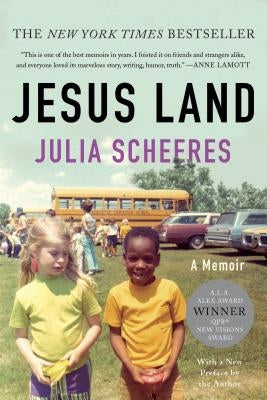 Jesus Land: A Memoir; With a New Preface by the Author by Scheeres, Julia