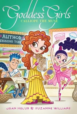 Calliope the Muse, Volume 20 by Holub, Joan