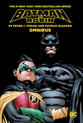 Batman & Robin by Tomasi and Gleason Omnibus (2023 Edition) by Tomasi, Peter J.