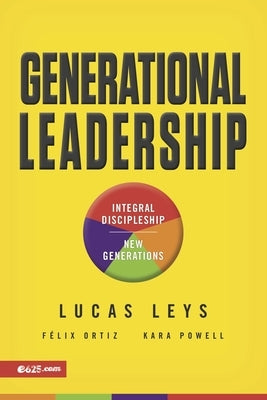 Generational Leadership by Leys, Lucas