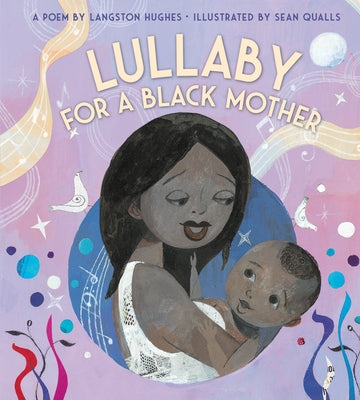 Lullaby (for a Black Mother) (Board Book) by Hughes, Langston